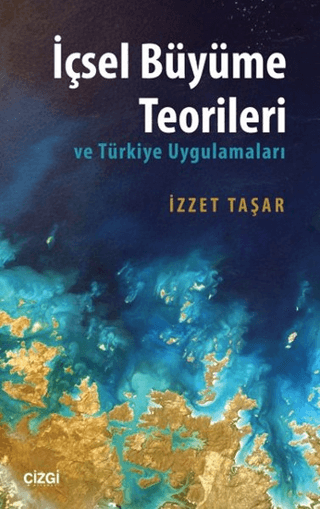 İçsel Büyüme Teorileri İzzet Taşar