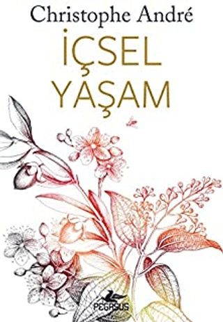 İçsel Yaşam Christophe Andre