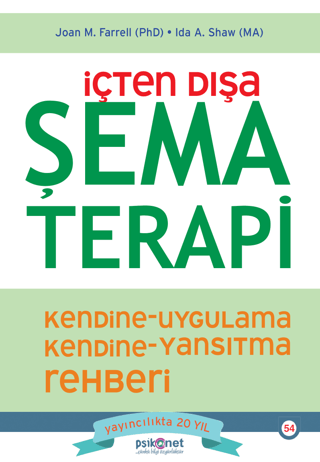 İçten Dışa Şema Terapi - Kendine Uygulama Kendine Yansıtma Rehberi Ida