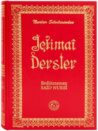 İçtimai Dersler (Küçük Boy) (Ciltli) Bediüzzaman Said Nursi