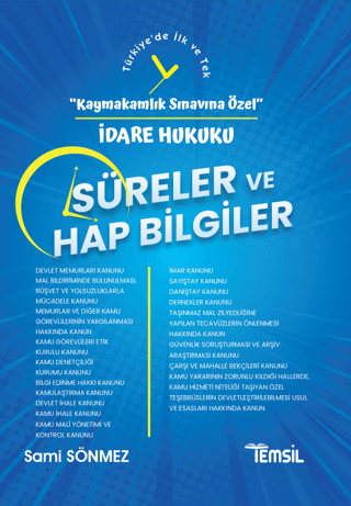 İdare Hukuku Süreler ve Hap Bilgiler - Kaymakamlık Sınavına Özel Sami 