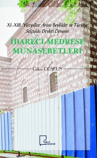 İdareci Medrese Münasebetleri Özlem Coşkun