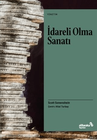 İdareli Olma Sanatı Scott Sonenshein