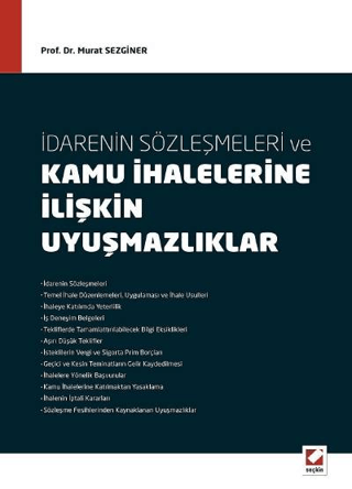 İdarenin Sözleşmeleri ve Kamu İhalelerine İlişkin Uyuşmazlıklar (Ciltl