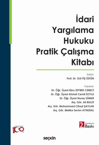 İdari Yargılama Hukuku Pratik Çalışma Kitabı Gül Fiş Üstün