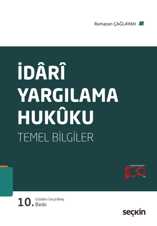 İdari Yargılama Hukuku (Temel Bilgiler) Ramazan Çağlayan