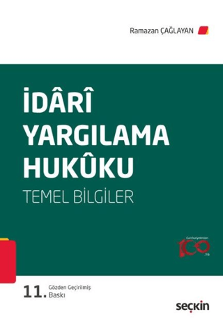 İdari Yargılama Hukuku (Temel Bilgiler) Ramazan Çağlayan