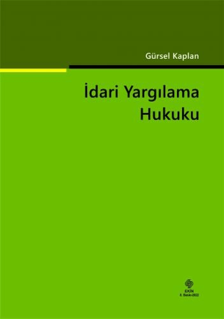 İdari Yargılama Hukuku Gürsel Kaplan