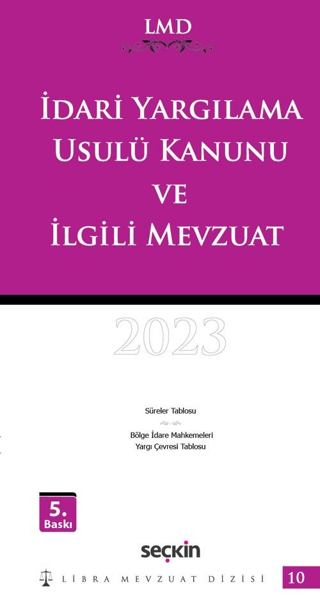 İdari Yargılama Usulü Kanunu ve İlgili Mevzuat (Ciltli) Mutlu Dinç