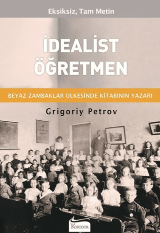 İdealist Öğretmen Grigoriy Petrov