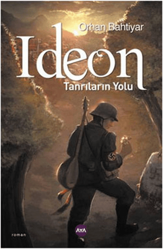 Ideon - Tanrıların Yolu Orhan Bahtiyar