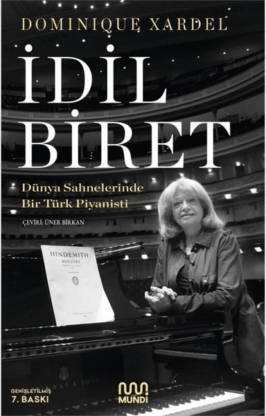 İdil Biret - Dünya Sahnelerinde Bir Türk Piyanisti Dominique Xardel