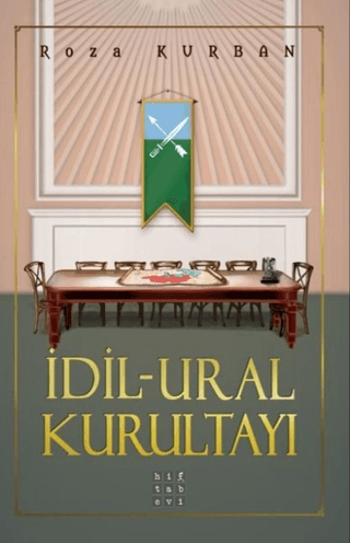 İdil Ural Kurultayı Roza Kurban