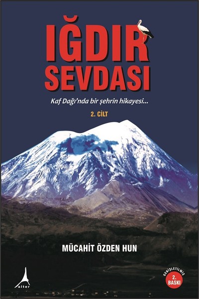 Iğdır Sevdası Cilt 2 (Ciltli) Mücahit Özden Hun