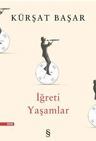 İğreti Yaşamlar %30 indirimli Kürşat Başar