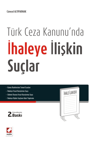 İhaleye İlişkin Suçlar Cüneyd Altıparmak