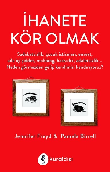 İhanete Kör Olmak Jennifer J. Freyd