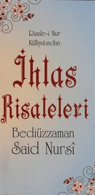 İhlas Risaleleri (Cep Boy, 2. Hamur, Kod: 0055) Bediüzzaman Said Nursi