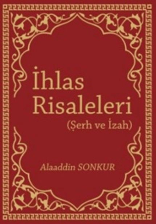 İhlas Risaleleri Alaaddin Sonkur