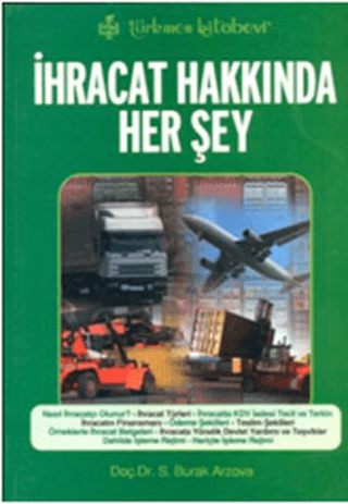 İhracat Hakkında Her Şey %10 indirimli S. Burak Arzova