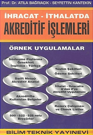 İhracat / İthalatda Akreditif İşlemleriÖrnek Uygulamalar Atila Bağrıaç