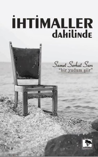 İhtimaller Dahilinde Samet Serhat Sarı