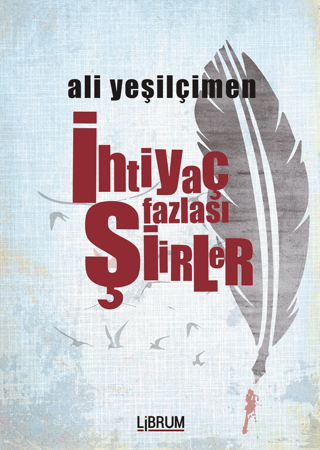 İhtiyaç Fazlası Şiirler Ali Yeşilçimen