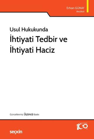 İhtiyati Tedbir ve İhtiyati Haciz Erhan Günay