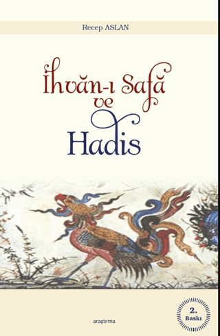 İhvan-ı Safa ve Hadis Recep Aslan