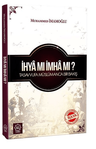 İhya Mı İmha Mı ? Muhammed İmamoğlu