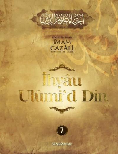 İhyaü Ulumi'd - Din 7 (Ciltli) İmam Gazali