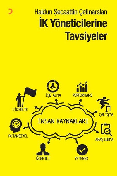 İK Yöneticilerine Tavsiyeler Haldun Şecaattin Çetinarslan