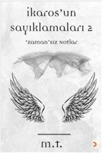 İkaros'un Sayıklamaları - 2 M. T