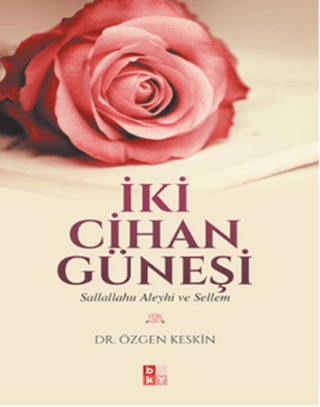 İki Cihan Güneşi Özgen Keskin