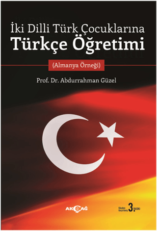 İki Dilli Türk Çocuklarına Türkçe Öğretimi %28 indirimli Abdurrahman G