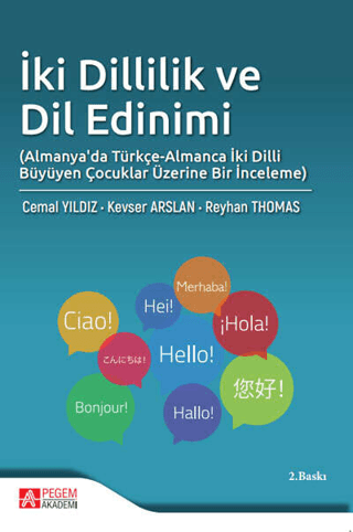 İki Dillilik ve Dil Edinimi (Almanya'da Türkçe-Almanca İki Dilli Büyüy