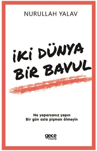 İki Dünya Bir Bavul Nurullah Yalav