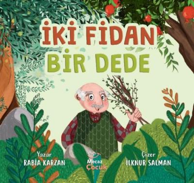 İki Fidan Bir Dede Rabia Karzan