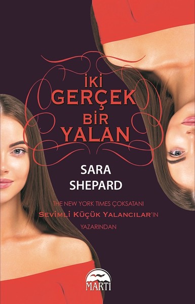 İki Gerçek Bir Yalan Sara Shepard