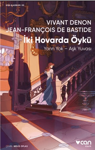 İki Hovarda Öykü - Kısa Klasikler 95 Jean François De Bastide