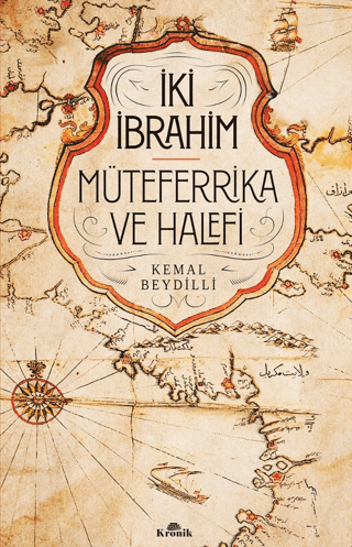 İki İbrahim Müteferrika ve Halefi Kemal Beydilli