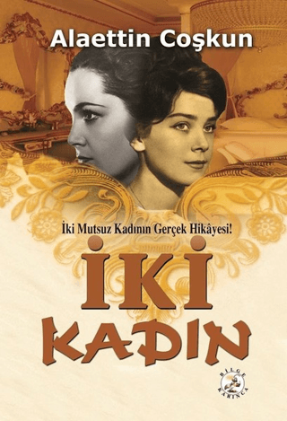 İki Kadın Alaettin Coşkun