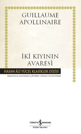 İki Kıyının Avaresi Guillaume Apollinaire