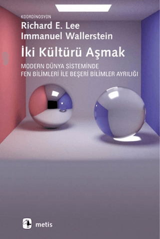 İki Kültürü Aşmak Richard E. Lee