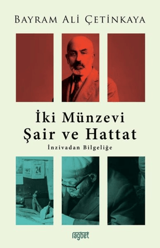 İki Münzevi Şair ve Hattat; İnzivadan Bilgeliğe Bayram Ali Çetinkaya