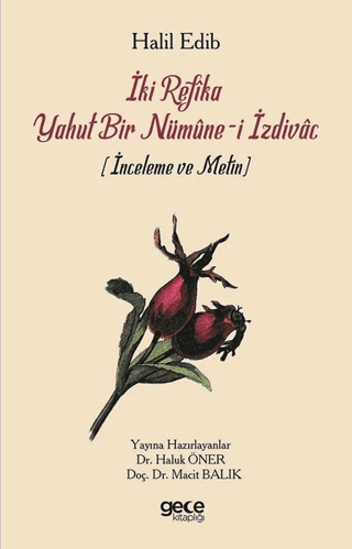 İki Refika Yahut Bir Nümune-i İzdivac Haluk Öner