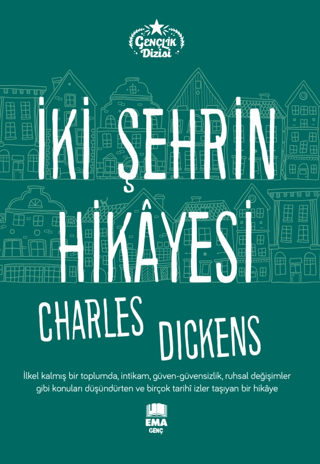 İki Şehrin Hikayesi - Gençlik Dizisi Charles Dickens