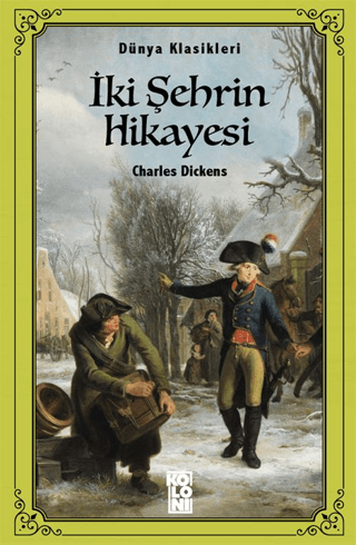 İki Şehrin Hikayesi Charles Dickens