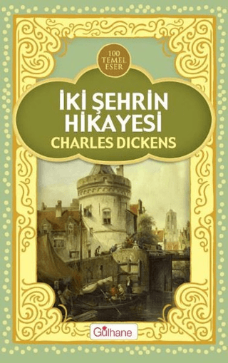 İki Şehrin Hikayesi Charles Dickens