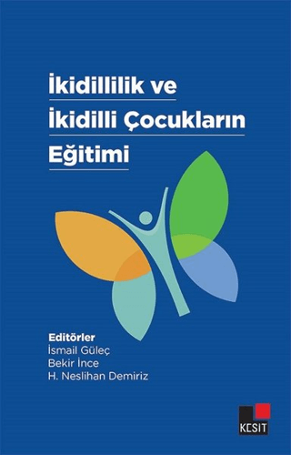 İkidillilik ve İkidilli Çocukların Eğitimi İsmail Güleç